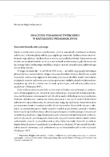 Znaczenie "pedagogiki tw&oacute;rczości" w kształceniu pedagogicznym = The significance of the "pedagogy of creativity" in pedagogy education