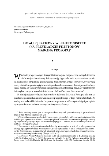 Dowcip językowy w felietonistyce (na przykładzie felieton&oacute;w Marcina Prokopa) = A linguistic joke in the newspapers` columns (on the example of Marcin Prokop)