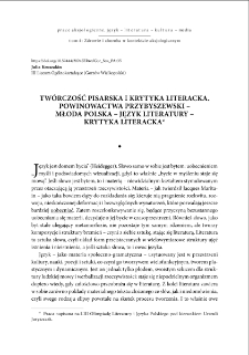 Tw&oacute;rczość pisarska i krytyka literacka. Powinowactwa Przybyszewski - Młoda Polska - język literatury - krytyka literacka