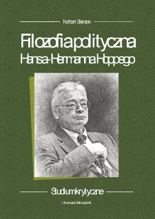 Filozofia polityczna Hansa-Hermanna Hoppego. Studium krytyczne