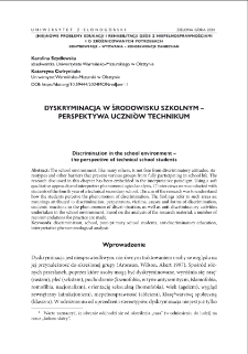 Dyskryminacja w środowisku szkolnym - perspektywa uczni&oacute;w technikum = Discrimination in the school environment ? the perspective of technical school students
