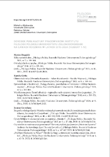 Dorobek publikacyjny pracownik&oacute;w Instytutu Filologii Polskiej Uniwersytetu Zielonog&oacute;rskiego na łamach rocznika w latach 2015-2024 (numery 1-10) = The Employees of the Institute of Polish Philology of Zielona G&oacute;ra University publication output in the 2015-2024 yearbook issues (issues 1-10)