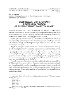 Gilles Deleuze i Michel Foucault o platońskim polityku. Od pozor&oacute;w prawdy do krytyki władzy = Gilles Deleuze and Michel Foucault on Plato`s statesman. From appearances of truth to the critic of power