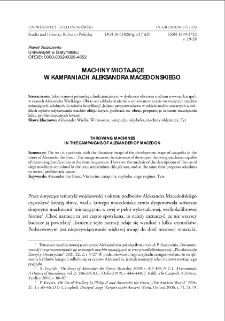 Machiny miotające w kampaniach Aleksandra Macedońskiego = Throwing machines in the campaigns of Alexander of Macedon