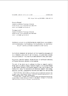 Rozw&oacute;j nauki w gorzowskim ośrodku Akademii Wychowania Fizycznego w Poznaniu w okresie 50 lat działalności uczelni (1971-2021) = The development of science at the Gorzow branch of the Poznań University of Physical Education during the 50 years of the institution`s operations (1971-2021)