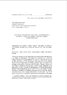 Lubuskie (nie)warte zachodu. O wizerunku, marce i atrakcyjności turystycznej wojew&oacute;dztwa = Lubuskie (not) worth your time in the west: a look at the image, brand, and tourist appeal of the voivodeship