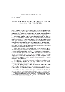 Wpływ środowisk socjalizacji na cele życiowe młodocianych przestępc&oacute;w = Influence of socialization surroundings on juvenile delinquents