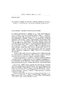 Studenci wobec wyzwań wsp&oacute;łczesnego rynku pracy - przypadek wojew&oacute;dztwa śląskiego = Students in the Face of Contemporary Labour Market - Silesia Province Case