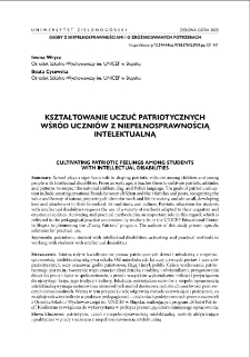 Kształtowanie uczuć patriotycznych wśr&oacute;d uczni&oacute;w z niepełnosprawnością intelektualną = Cultivating patriotic feelings among students with intellectual disabilities