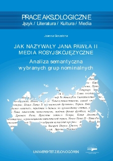 Jak nazywały Jana Pawła II media rosyjskojęzyczne