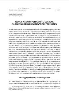 Relacje nauki i społeczności lokalnej na przykładzie zrealizowanych projekt&oacute;w = Relations between science and the local community on the example of completed projects